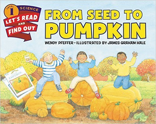 From Seed To Pumpkin - Let'S-Read-and-find-out Science - Stage 1..-