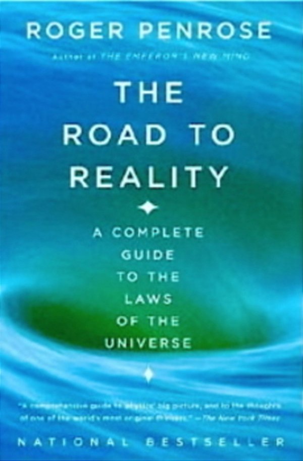 The Road To Reality - A Complete Guide To The Laws Of The Universe-..