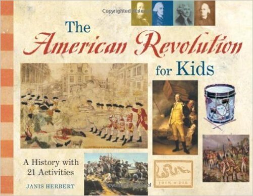 The American Revolution For Kids..-