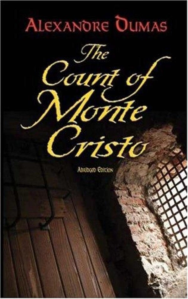 The Count Of Monte Cristo: Abridged Edition..-