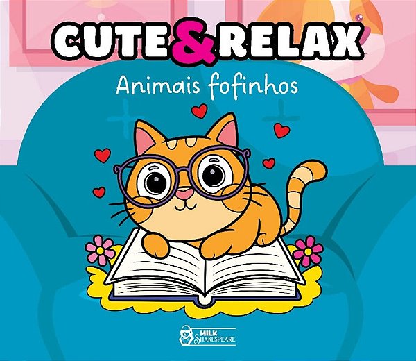 Cute & Relax - Animais Fofinhos..-