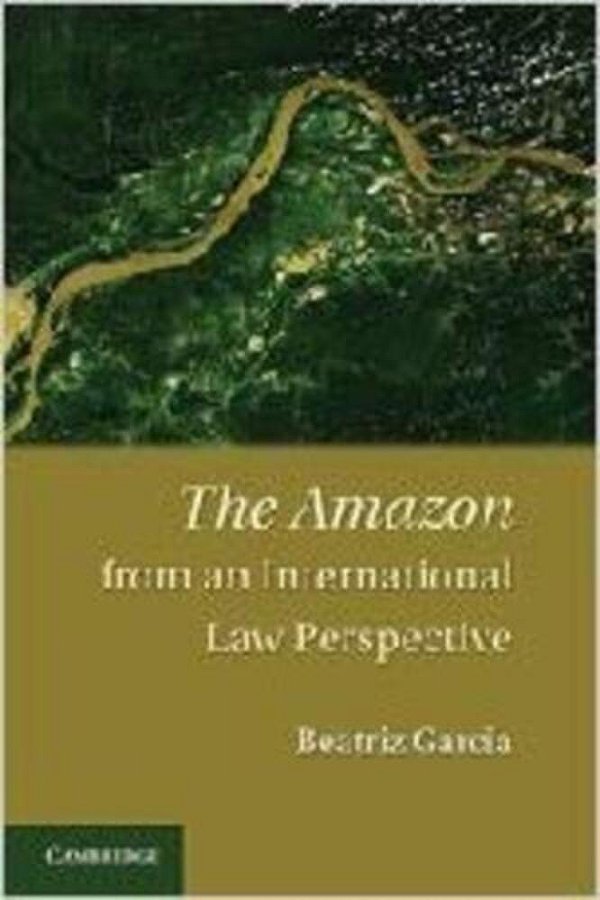The Amazon From An International Law Perspective-..