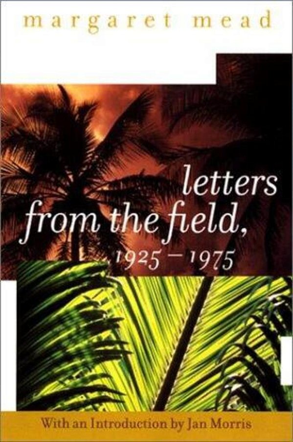 Letters From The Field. (1925-1975)-..