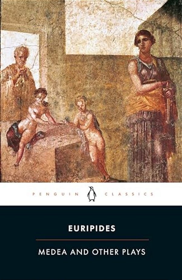Medea And Other Plays-..