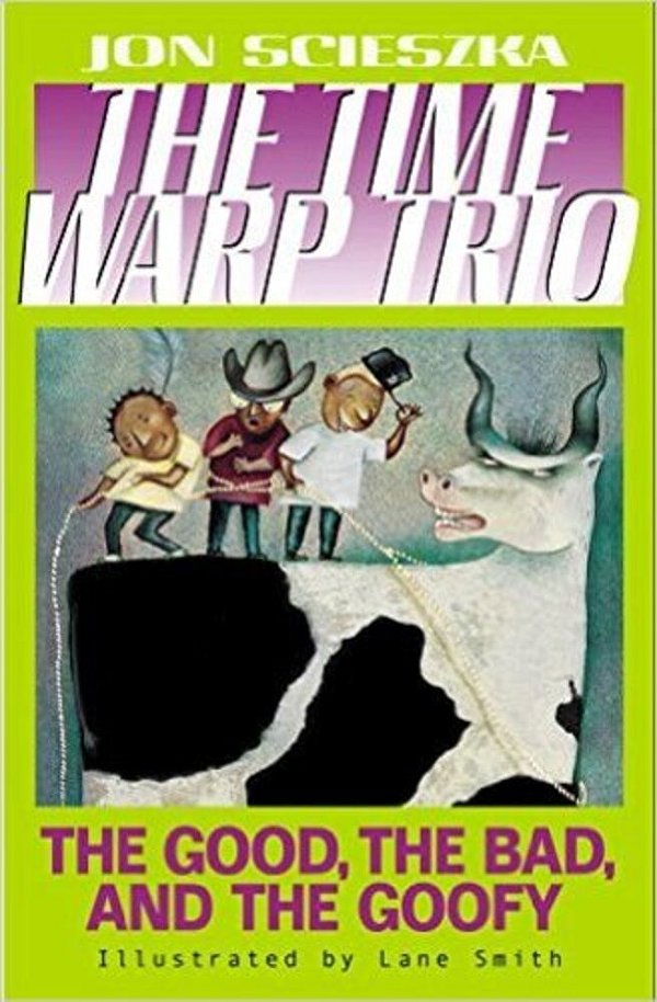 The Good, The Bad, And The Goofy - The Time Warp Trio - Volume 3-..