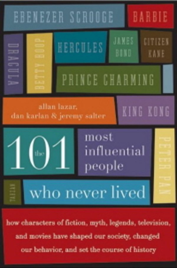 The 101 Most Influential People Who Never Lived-..
