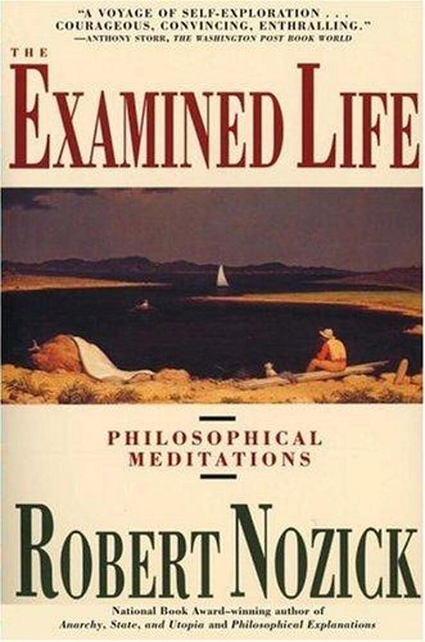 The Examined Life - Philosophical Meditations (Paperback)-..