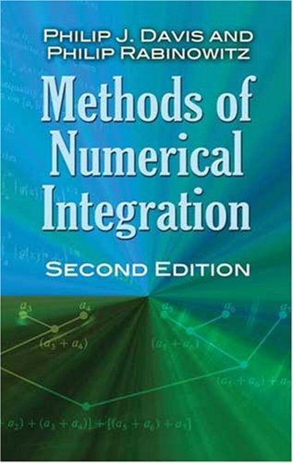 Methods Of Numerical Integration: Second Edition-..