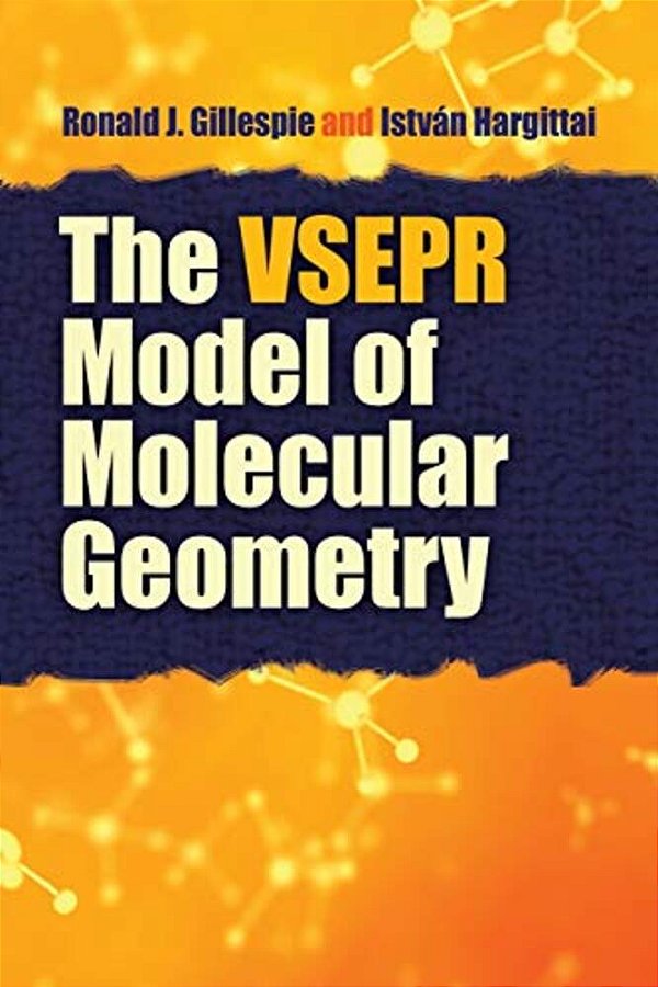 The Vsepr Model Of Molecular Geometry-..