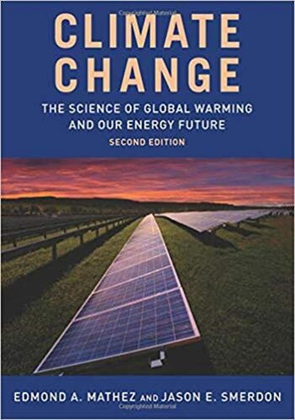 Climate Change – The Science Of Global Warming And Our Energy Future-..