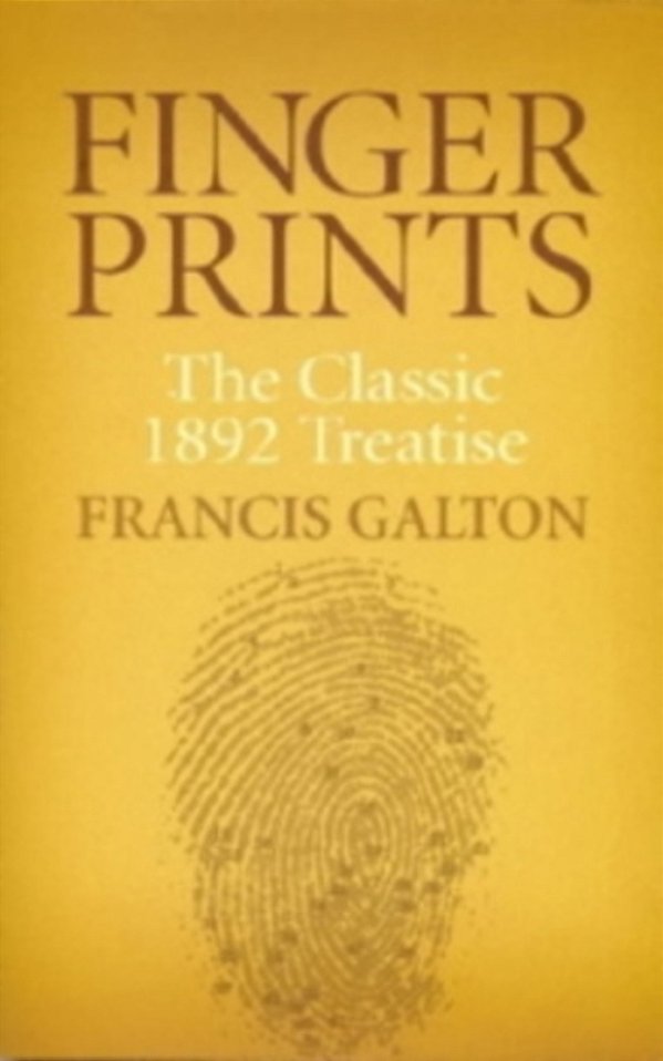 Finger Prints: The Classic 1892 Treatise-..