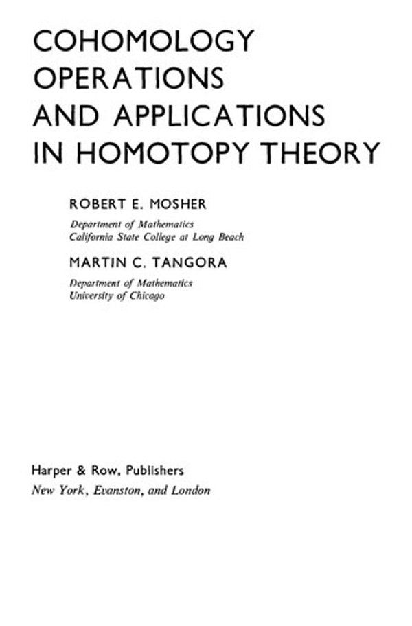 Cohomology Operations And Applications In Homotopy Theory-..