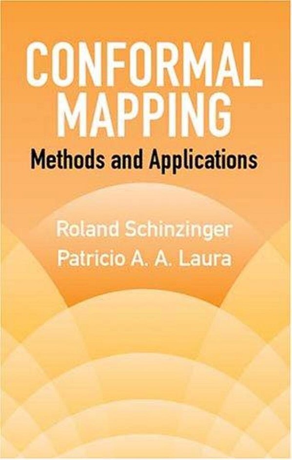 Conformal Mapping: Methods And Applications-..