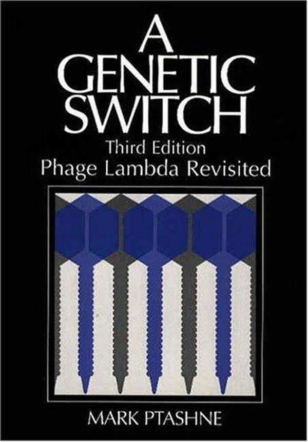 A Genetic Switch - Phage Lambda Revisited-..