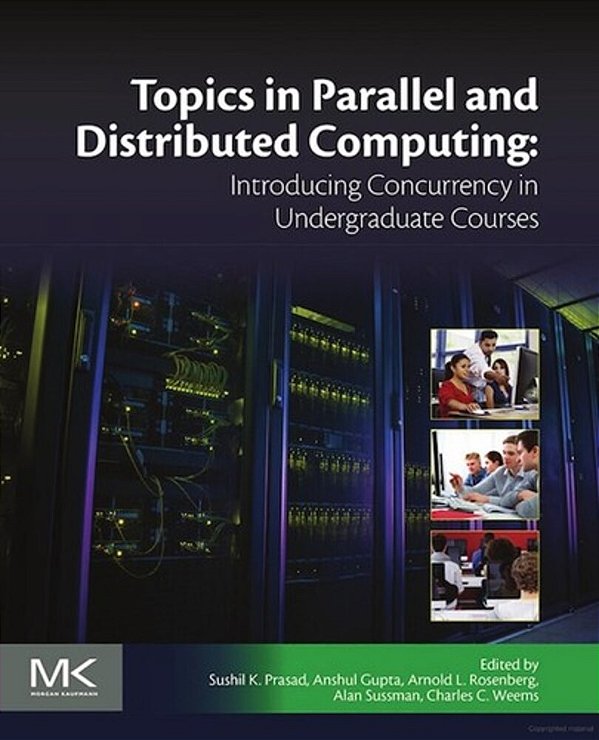 Topics In Parallel And Distributed Computing - Introducing Concurrency In Undergraduate Courses-..