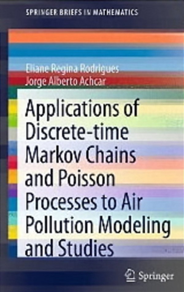 Applications Of Discrete-Time Markov Chains And Poisson Processes To Air Pollution Modeling And Stud-..
