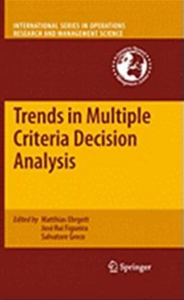 Trends In Multiple Criteria Decision Analysis-..