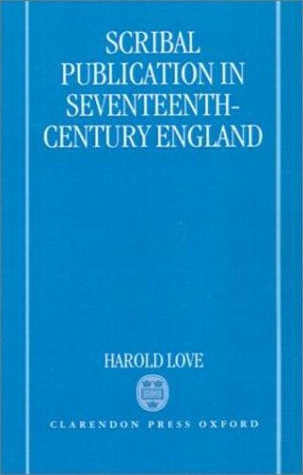Scribal Publication In Seventeenth Century England-..