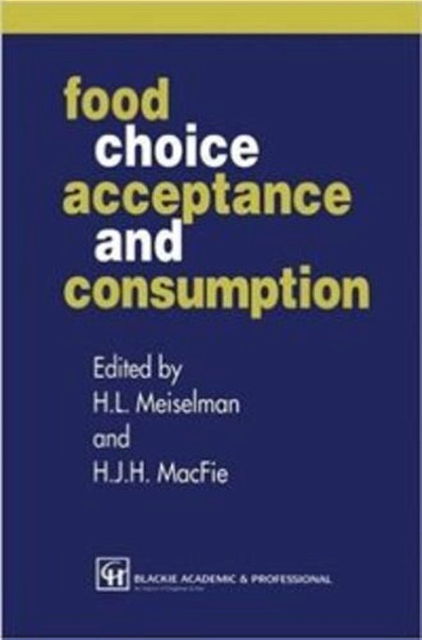 Food Choice, Acceptance And Consumption-..