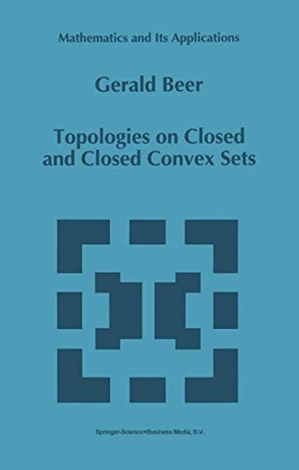 Topologies On Closed And Closed Convex Sets-..
