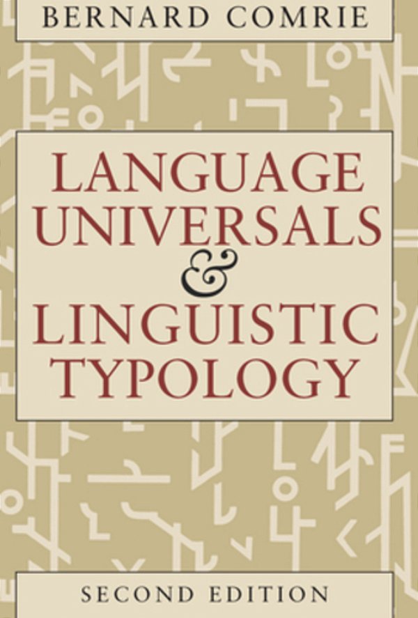 Language Universals And Linguistic Typology: Syntax And Morphology-..