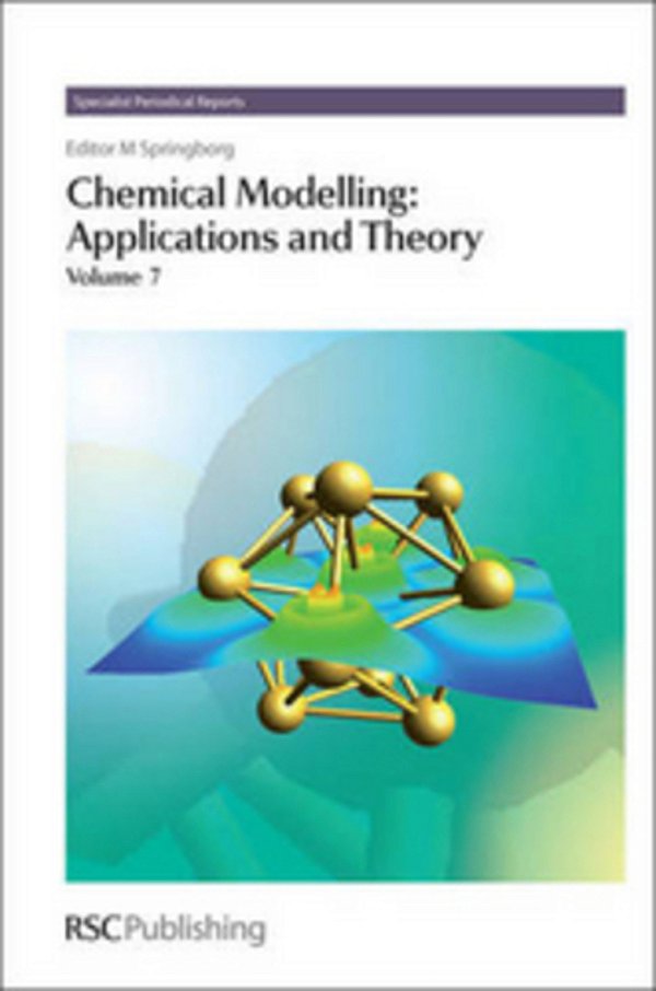 Chemical Modelling - Volume 7 - Applications And Theory-..