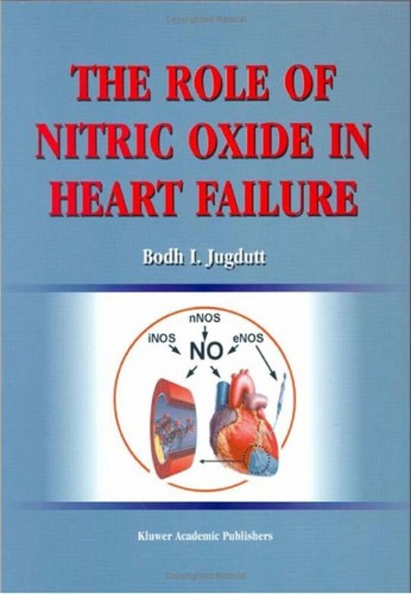 Role Of Nitric Oxide In Heart Failure, The-..