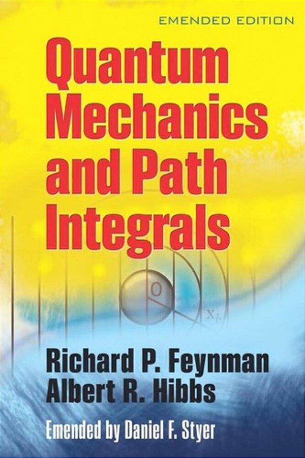 Quantum Mechanics And Path Integrals-..