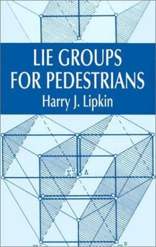 Lie Groups For Pedestrians-..