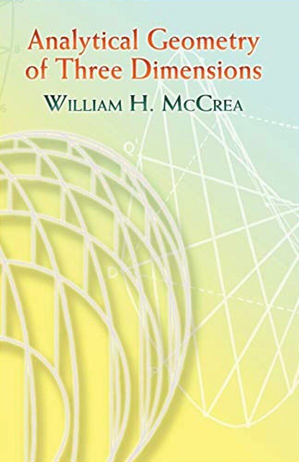 Analytical Geometry Of Three Dimensions-..