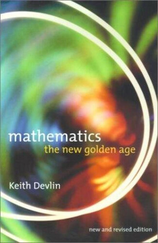 Mathematics: The New Golden Age-..
