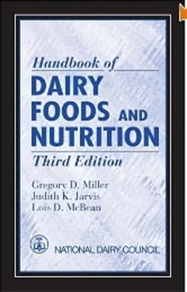 Handbook Of Dairy Foods And Nutrition, Third Edition-..