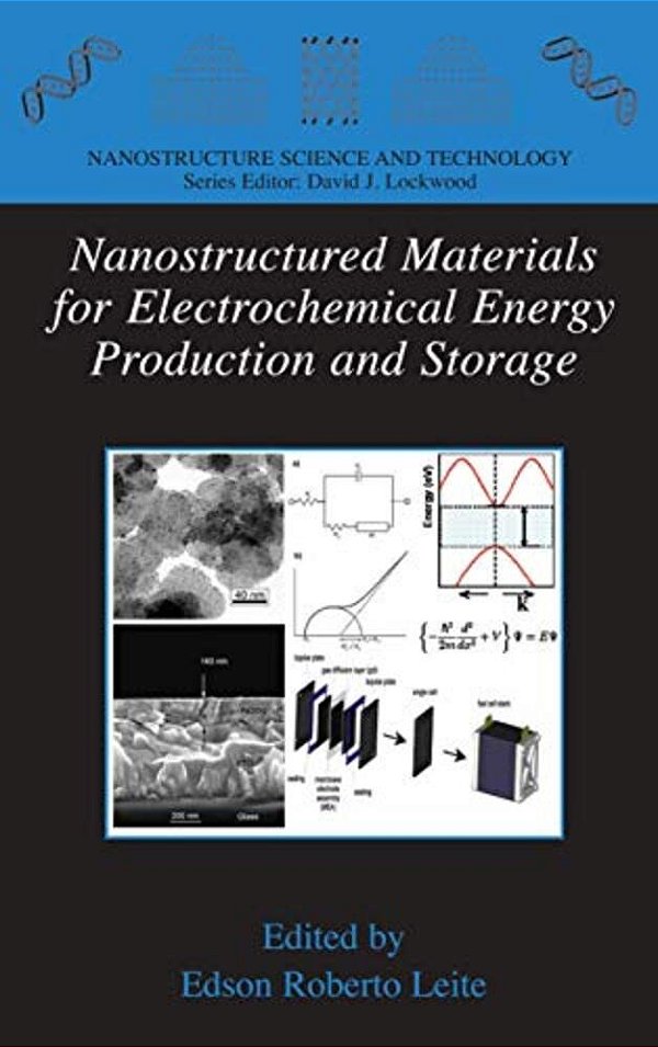 Nanostructured Materials For Electrochemical Energy Production And Storage-..