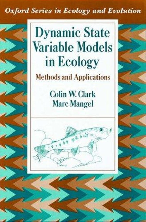 Dynamic State Variable Models In Ecology: Methods And Applications-..