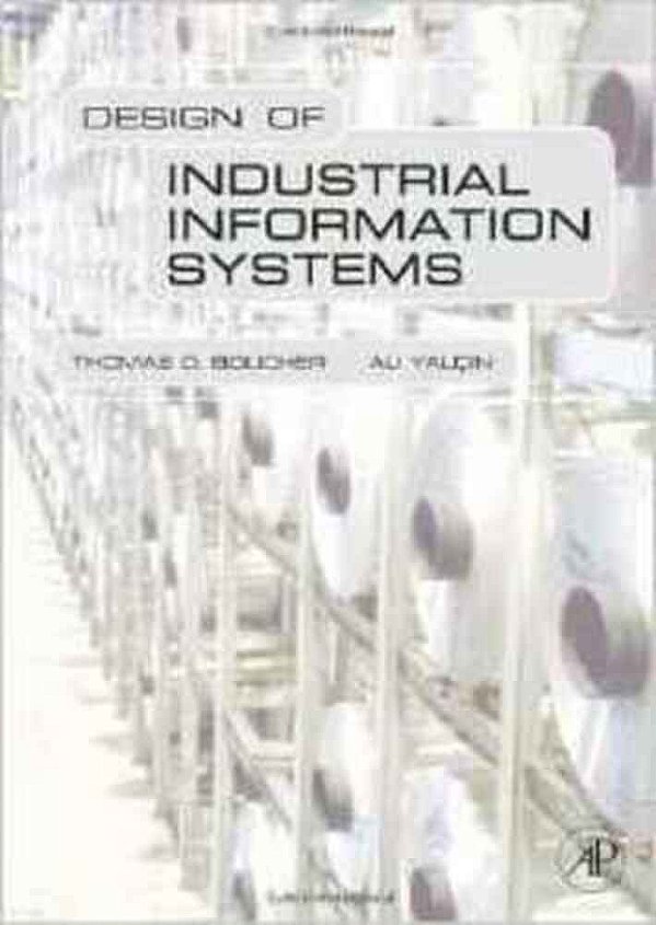 Design Of Industrial Information Systems-..