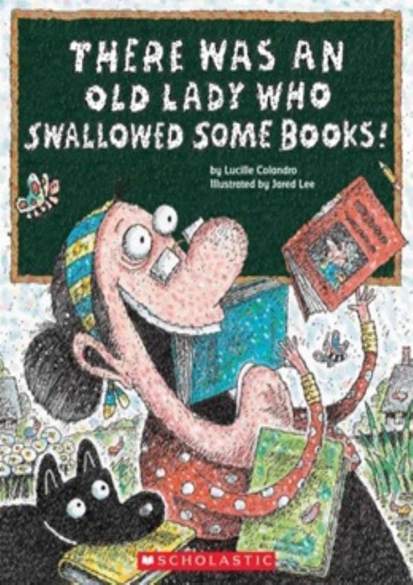There Was An Old Lady Who Swallowed Some Books!-..