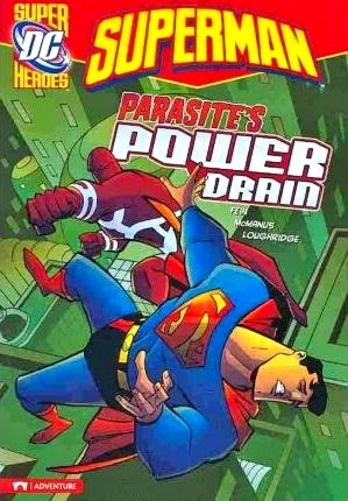 Parasite's Power Drain - DC Super Heroes - Superman-..
