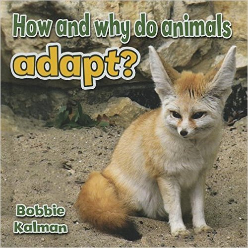 How And Why Do Animals Adapt?-..
