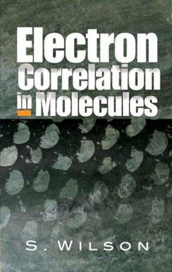 Electron Correlation In Molecules-..