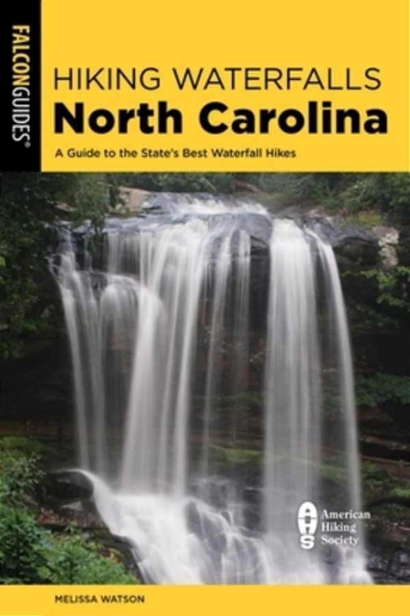 Hiking Waterfalls North Carolina: A Guide To The State's Best Waterfall Hikes-..
