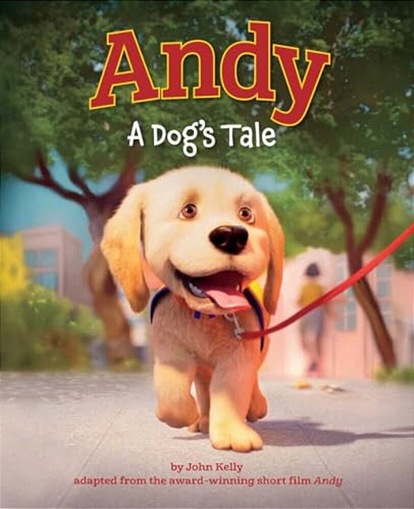 Andy: A Dog's Tale (Canine Companions)-..