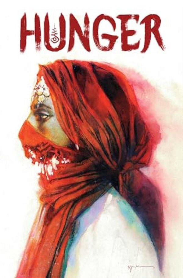 Hunger Bill Sienkiewicz Premiere Edition-..