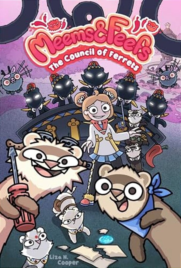 Meems And Feefs: The Council Of Ferrets, Vol. 2: Volume 2-..