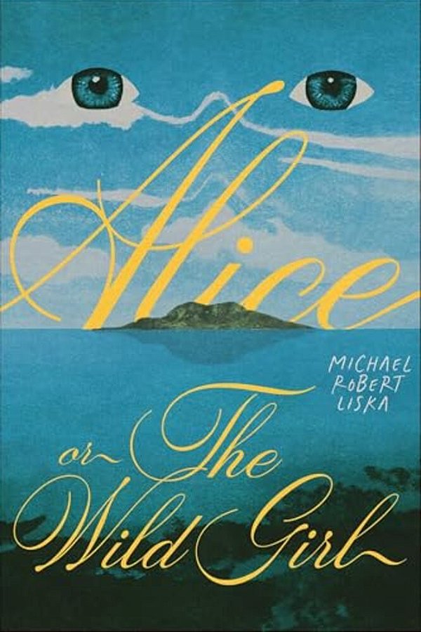 Alice, Or The Wild Girl-..