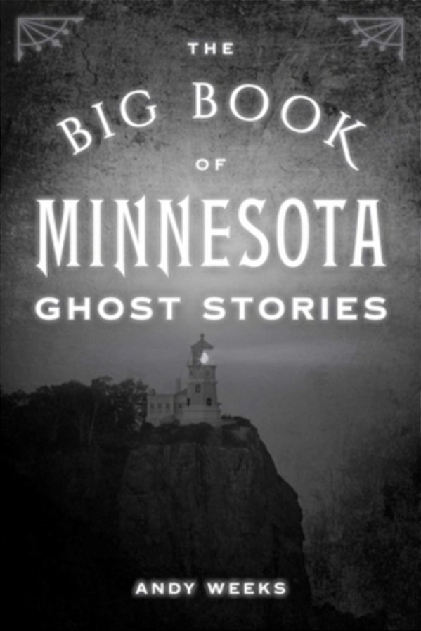 Big Book Of Minnesota Ghost Stories-..