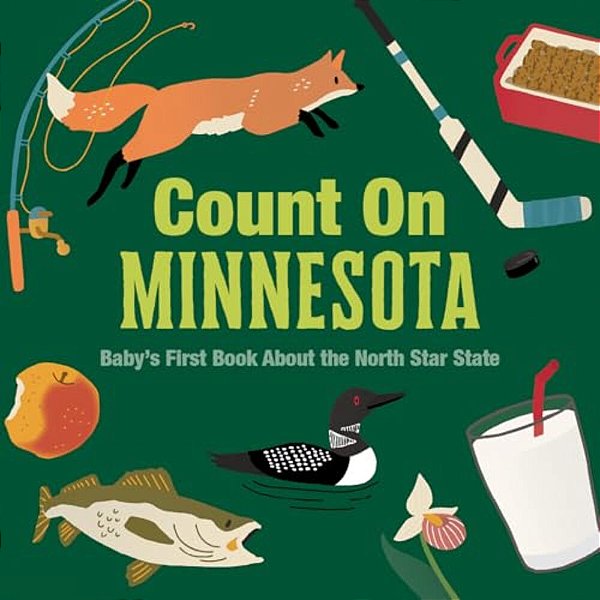 Count On Minnesota: Baby's First Book About The North Star State-..