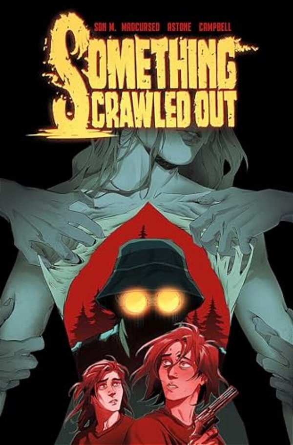 Something Crawled Out: The Complete Series-..