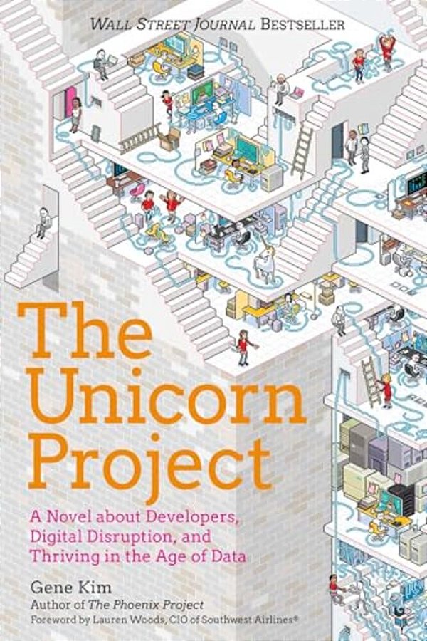 The Unicorn Project: A Novel About Developers, Digital Disruption, And Thriving In The Age Of Data-..