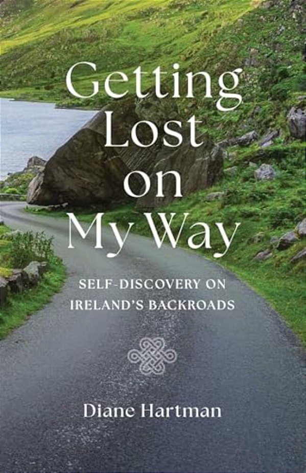 Getting Lost On My Way: Self-Discovery On Ireland's Backroads-..