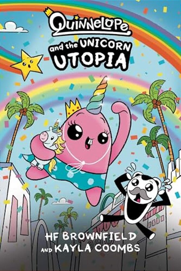 Quinnelope And The Unicorn Utopia-..